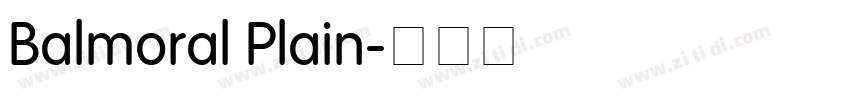 Balmoral Plain字体转换